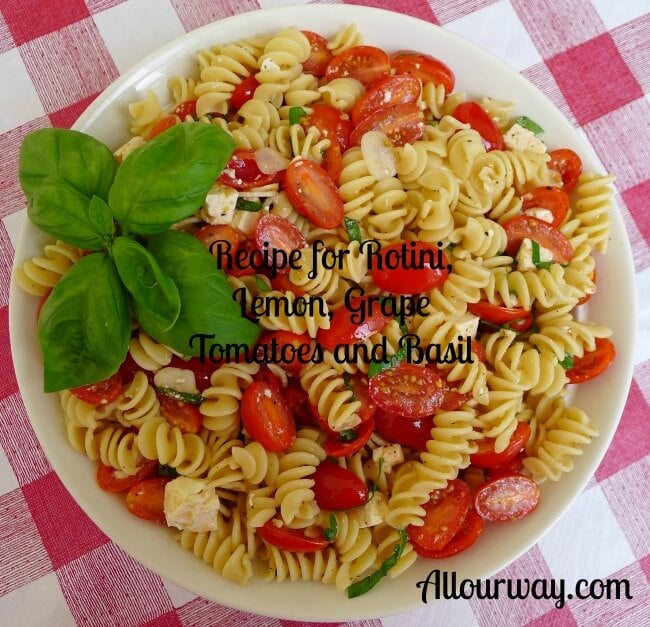 Rotini with Fresh Lemon, Grape Tomatoes and Basil at allourway.com