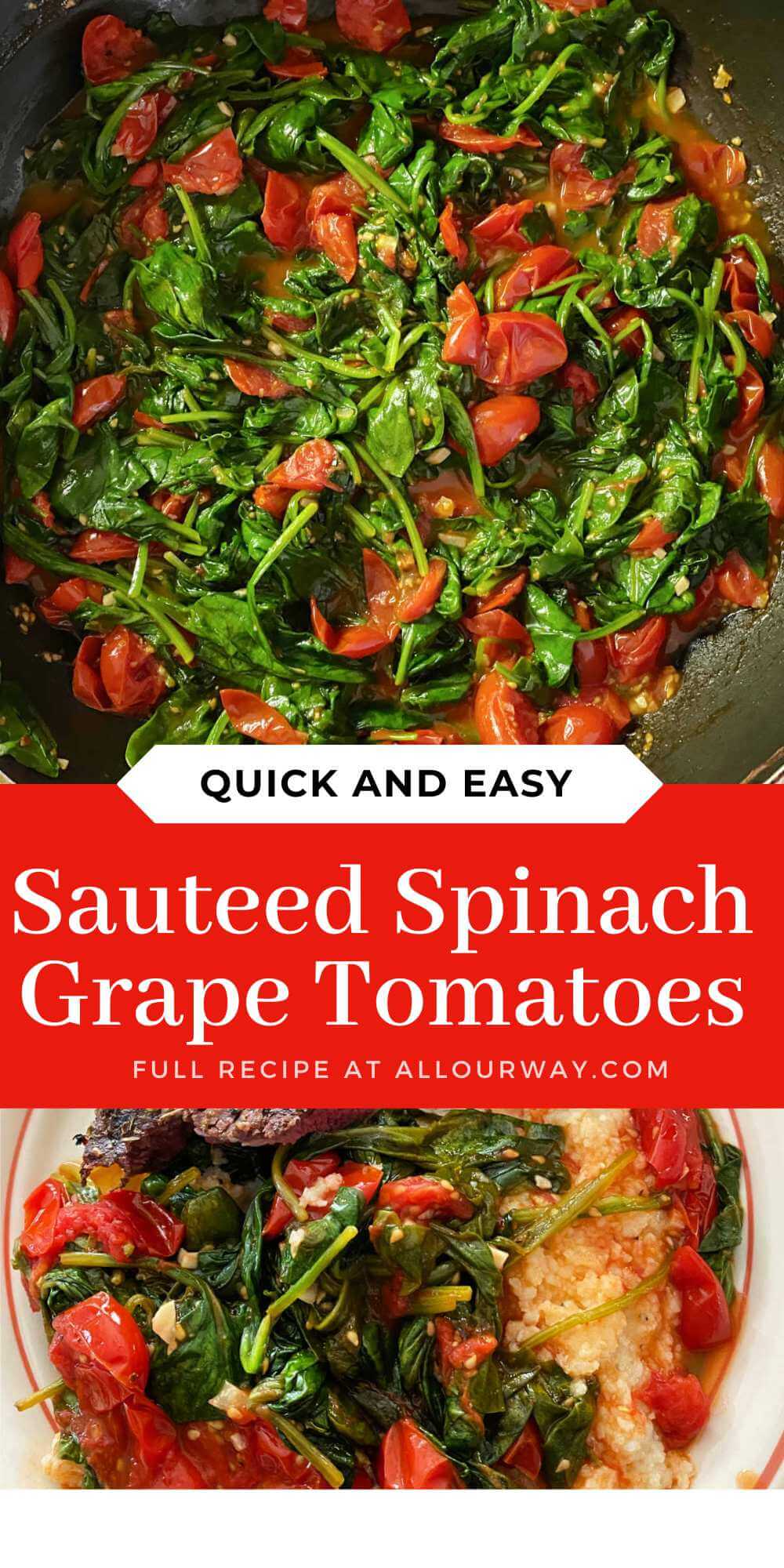 Pinterest image with title overlay for Sauteed Baby Spinach and Grape Tomatoes recipe.