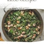 Rustic Italian Kale made in one pan with mushrooms, garlic, and lemon recipe image made for Pinterest sharing.