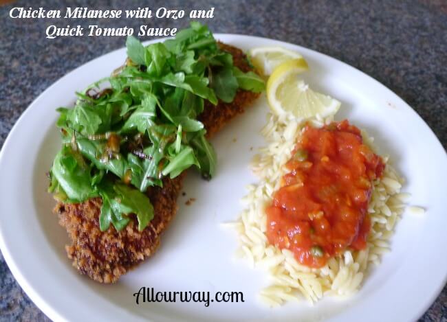 Chicken Milanese, Orzo, Quick Tomato Sauce at Allourway.com