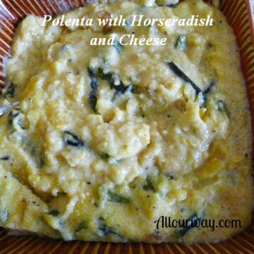Polenta with Hoseradish, Cheese and Roasted Poblano Peppers at allourway.com