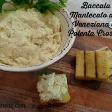 Baccala Mantecato alla Veneziana served as an appetizer on Polenta Crostini @allourway.com