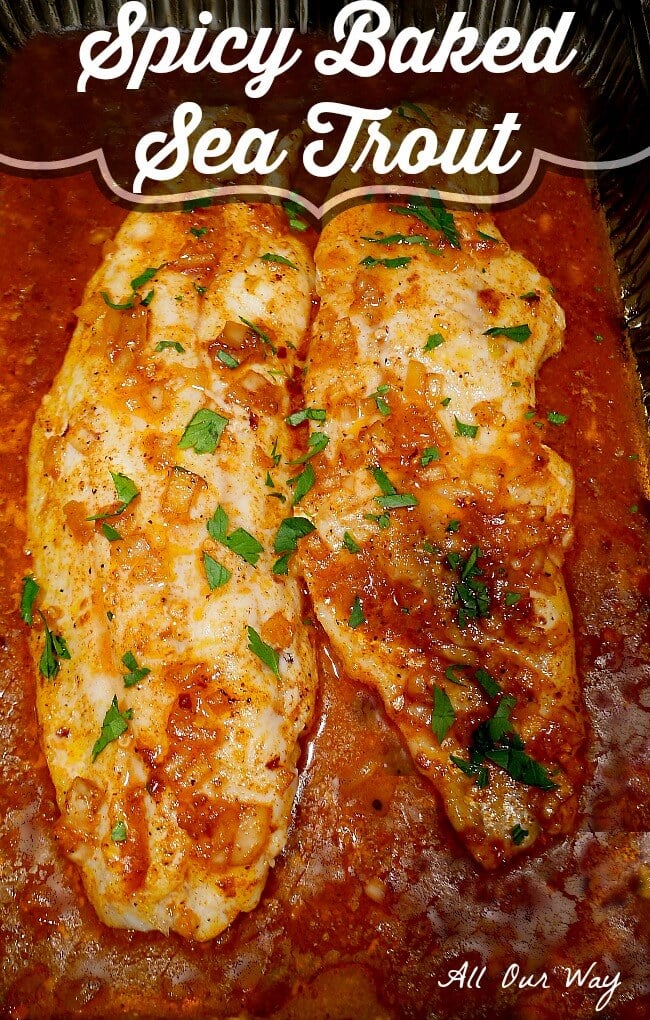 Spicy Baked Sea Trout in Lemon Butter Sauce in oblong glass baking dish