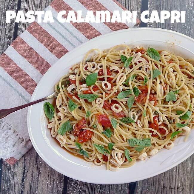 Calamari Capri with Pasta Seasoned with lemon, garlic, hot pepper flakes and capers @allourway.com