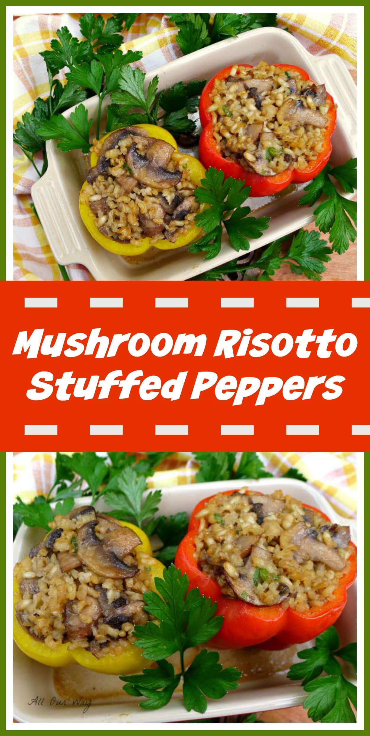 Mushroom Risotto Stuffed Peppers @allourway.com