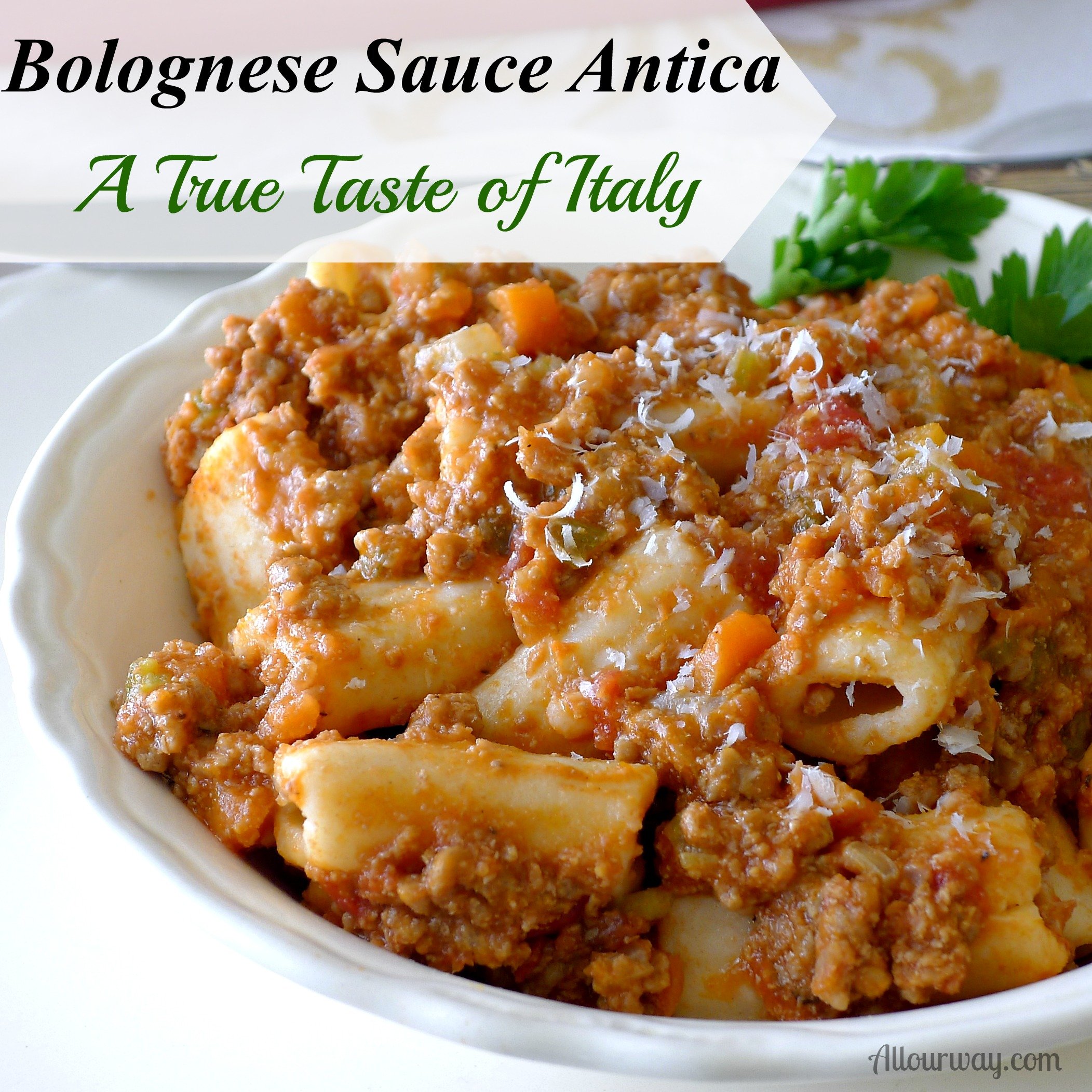 Bolognese Sauce Antica is a wonderful meat sauce that is simmered for hours resulting in a rich meaty sauce @allourway.com