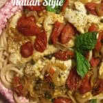 A close-up of the Italian Flounder over spaghetti recipe.