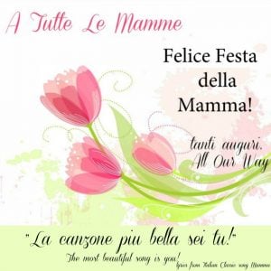 Italian Mother's Day Greeting with line from the Italian classic song Mamma