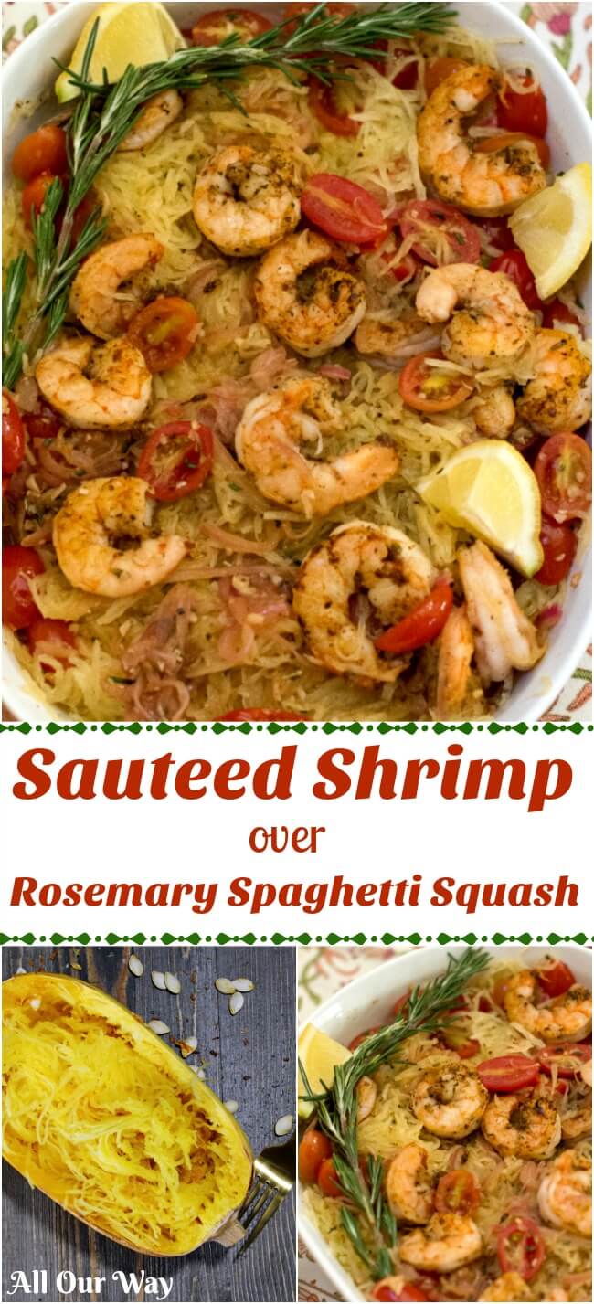Sautéed shrimp with rosemary, tomatoes, lemon, and garlic combine with spaghetti squash. A tasty easy one-pan meal that will be a favorite. 
