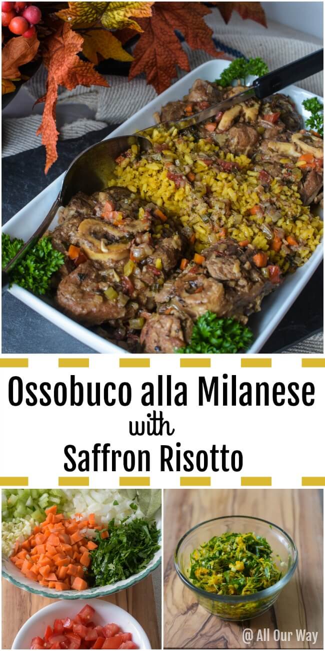 Ossobuco alla Milanese with Saffron Risotto is a traditional Italian dish. A slow braise with vegetables, wine, and broth make the meat veal tender. #ossobuco, #osso_buco, #veal_shanks, #braised_meat, #Italian_traditional_dishes, #allourway