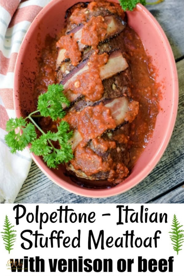 Polpettone Italian stuffed meatloaf is made with venison and filled with mozzarella cheese. Topped with bacon and slathered with marinara sauce. May use beef. #venison, #venison_meatloaf, #meatloaf, #stuffed_meatloaf, #Italian_meatloaf, #comfort_food, #beef_meatloaf, #allourway