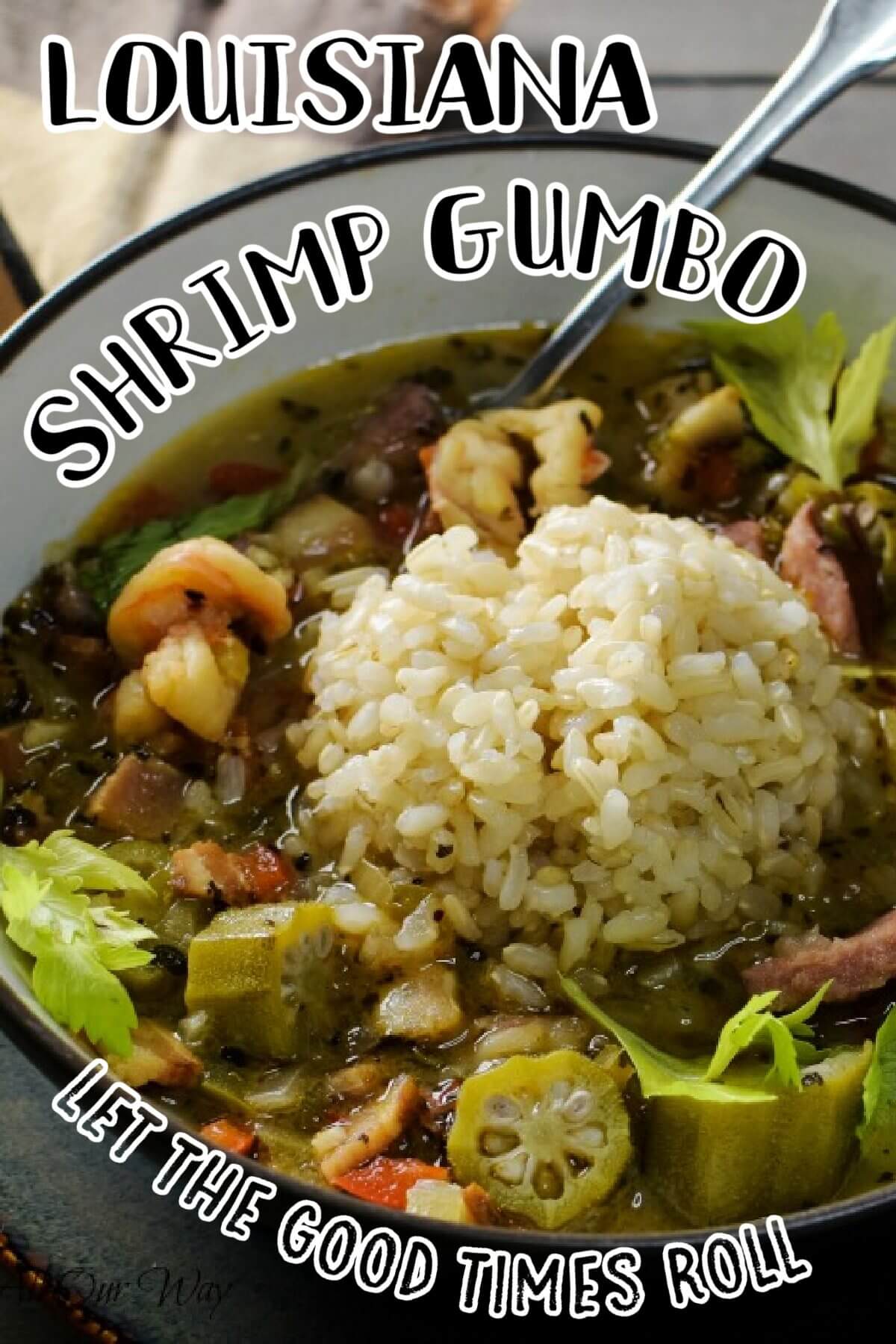 Louisiana Shrimp Gumbo - All Our Way