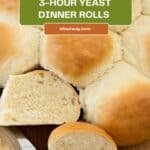 A Pinterest share pin with a title overlay for the 3-hour dinner roll recipe.