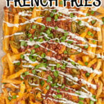 Image for pinterest with title overlay of the loaded potato fries on a cookie sheet.