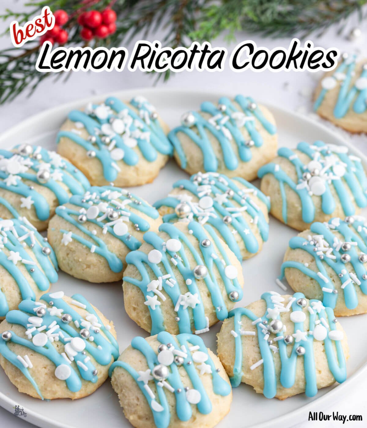 Alternate Social media image with title overlay for the lemon ricotta cookie recipe on a white plate and Christmas Greenery in the background.