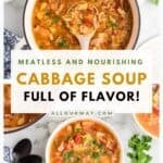 Collage featuring the meatless and nourishing cabbage soup in a bowl and a Dutch oven.