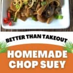 A Pinterest Collage with a title overlay features two images of Suey, a recipe better than takeout.