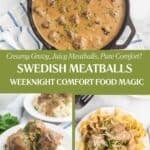 A three photo collage featuring the creamy Swedish gravy and meatballs recipe.