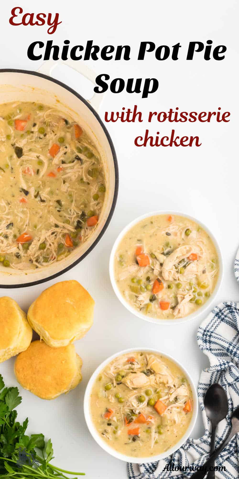 Pinterest image with title overlay featuring two white bowls and a Dutch oven filled with Chicken Pot Pie Soup.