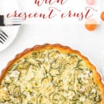 A Pinterest image with title overlay for Zucchini Pie made with crescent crust.