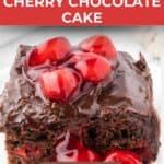 A Pinterest share image with a title overlay of a single square of chocolate cherry cake with extra cherries on top.