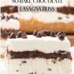 A Pinterest image with title overlay of a chocolate no bake lasagna dessert on a white plate.