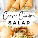 A two-photo collage for Pinterest. It has a title overlay. The images show Caesar Salad with Chicken in a flour tortilla cone.
