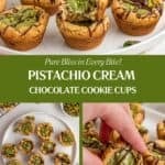 A three-photo collage for Pinterest pinning with a title overlay featuring Pistachio cream-filled cookie cups.