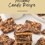 A Pinterest pin with a title overlay for the easy holiday candy saltine toffee.