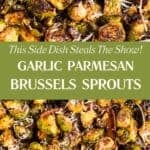 A Pinterest long pin collage with a title overlay featuring the Parmesan balsamic Brussels sprouts vegetable holiday recipe.