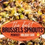A two-image collage for sharing on Pinterest has a title overlay. It features the Caramelized Brussels Sprouts with Garlic and Parmesan recipe.