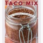 Image of a jar filled with a DIY Beef Taco Mix.