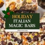 A two-photo Pinterest pin shows a stack of holiday cookie bars. These bars have a delicious espresso crust and a festive topping of fruit and nuts.