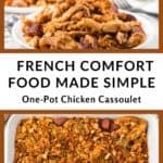 A two photo collage featuring the easy French casserole made with Chicken and sausage.