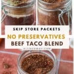 A three photo collage featuring the ground beef taco mix in a glass storage jar.