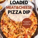Easy pizza dip recipe that's loaded with meat and cheese. Ideal for game day or family parties.
