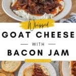 A collage featuring two images of the goat cheese and bacon jam appetizer.