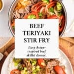 Collage with two images of the beef stir fry with veggies recipe.