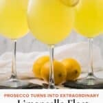Bright and bubbly prosecco wine mixed with limoncello liqueur for a summer cocktail.