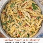 20-minute sun-dried tomato pasta dinner with chicken and spinach made in one skillet.