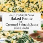 A collage featuring images of cheesy baked penne with spinach and parmesan cheese.