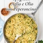 Italian comfort food made in 10 minutes using spaghetti, garlic, and olive oil with red pepper flakes as the spice.