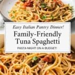 Two-photo collage featuring the tuna pasta recipe with tomatoes and porcini mushrooms.