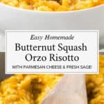 Long Pinterest Pin with close-ups of the orzo pasta made into butternut squash risotto.